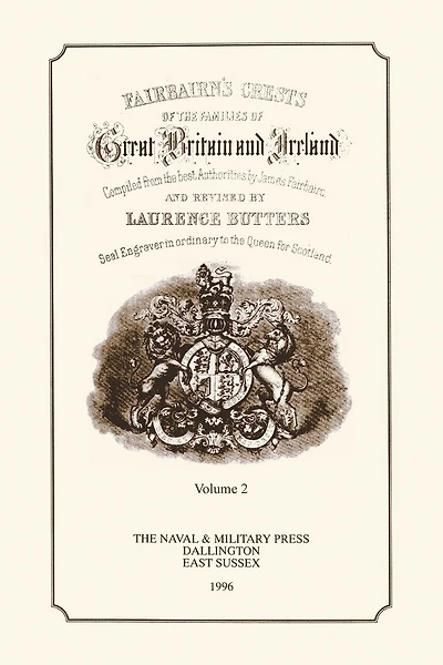 FAIR-BAIRN'S CRESTS OF GREAT BRITAIN AND IRELAND Volume Two