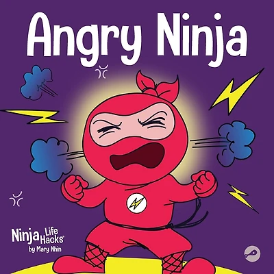 Angry Ninja: A Children's Book About Fighting and Managing Anger