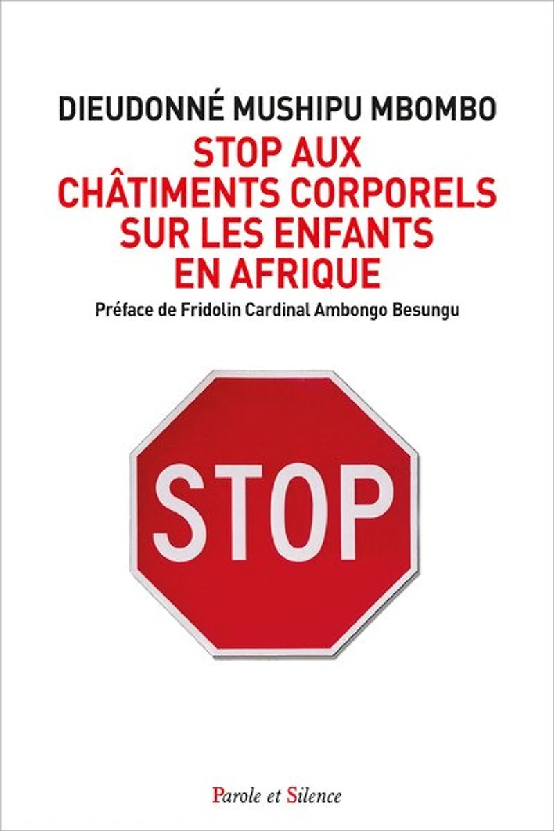 Stop aux châtiments corporels sur les enfants en Afrique: appel à éradiquer la violence de tous les milieux éducatifs