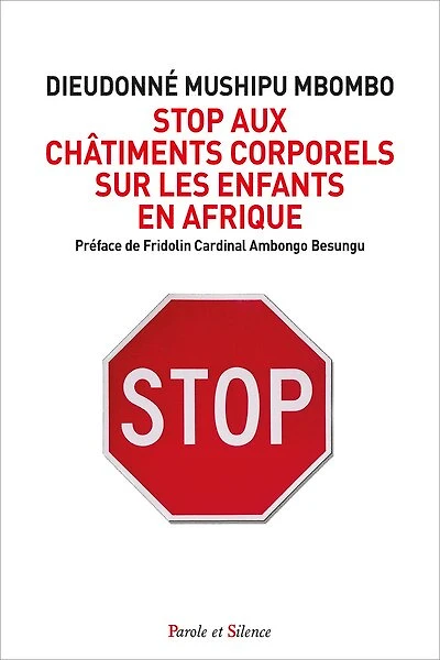 Stop aux châtiments corporels sur les enfants en Afrique: appel à éradiquer la violence de tous les milieux éducatifs