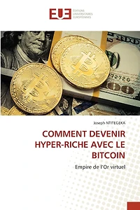 Comment Devenir Hyper-Riche Avec Le Bitcoin