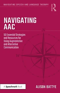 Navigating AAC: 50 Essential Strategies and Resources for Using Augmentative Alternative Communication