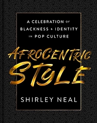 AfroCentric Style: A Celebration of Blackness & Identity in Pop Culture