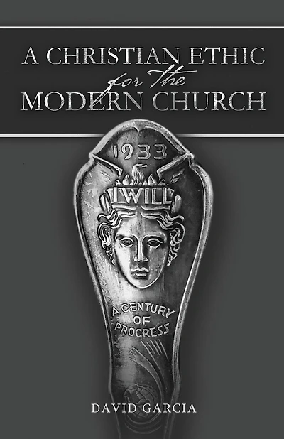 A Christian Ethic for the Modern Church
