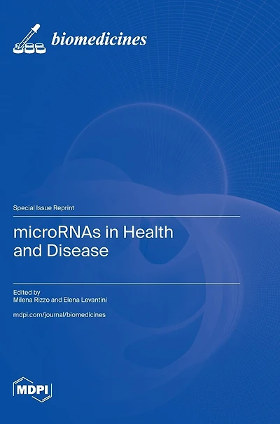 microRNAs in Health and Disease