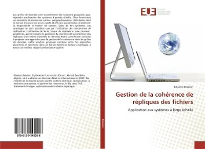 Gestion de la cohérence de répliques des fichiers: Application aux systèmes à large échelle