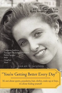 You're Getting Better Every Day: It's Not about Sports, Popularity, Hair, Clothes, Make-Up or Boys, Finding Yourself