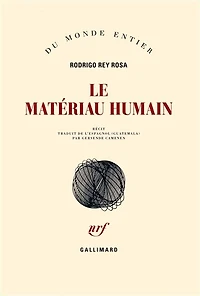 Le matériau humain : récit: récit
