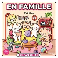 Cozy colo Didi Plums : En famille: En famille