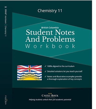 Chemistry (British Columbia): Student Notes And Problems Workbook
