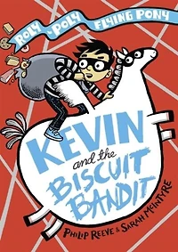 Kevin And The Biscuit Bandit: A Roly-poly Flying Pony Adventure