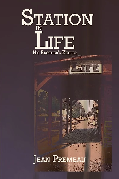 Station in Life: His Brother's Keeper