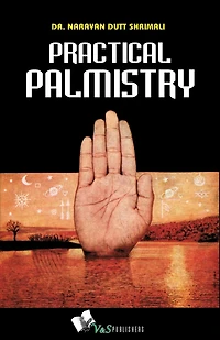 Practical Palmistry: Lines Are Not Final; Hard Work Can Alter Shape of Lines; Interpret