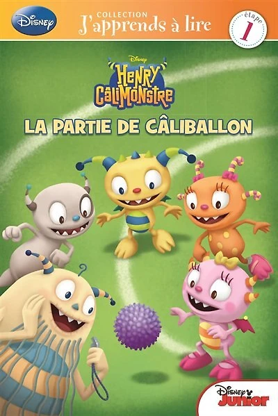 Disney Henry Câlimonstre. La partie de câliballon