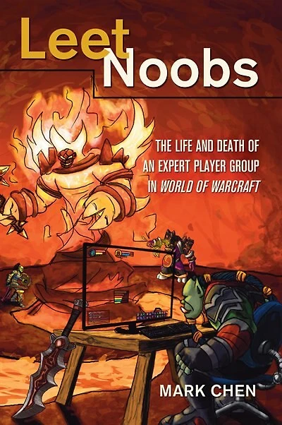 Leet Noobs: The Life and Death of an Expert Player Group "World Warcraft"