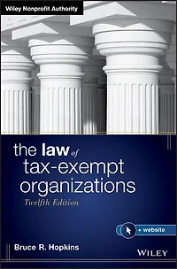 The Law of Tax-Exempt Organizations, 2026 Supplement