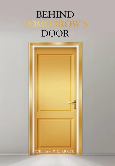 Behind Tomorrow's Door
