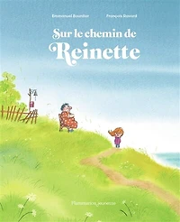 Sur le chemin de Reinette