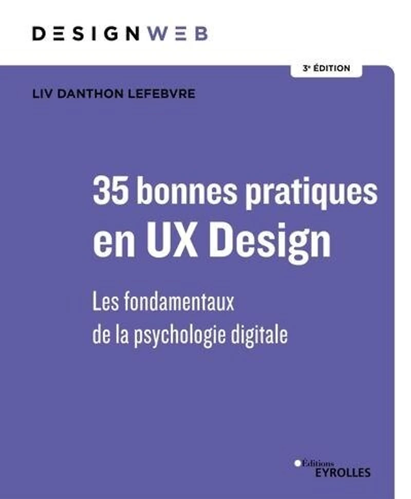 46 bonnes pratiques en UX design: les fondamentaux de la psychologie digitale