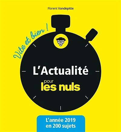 L'Actualité pour les Nuls - Vite et bien !