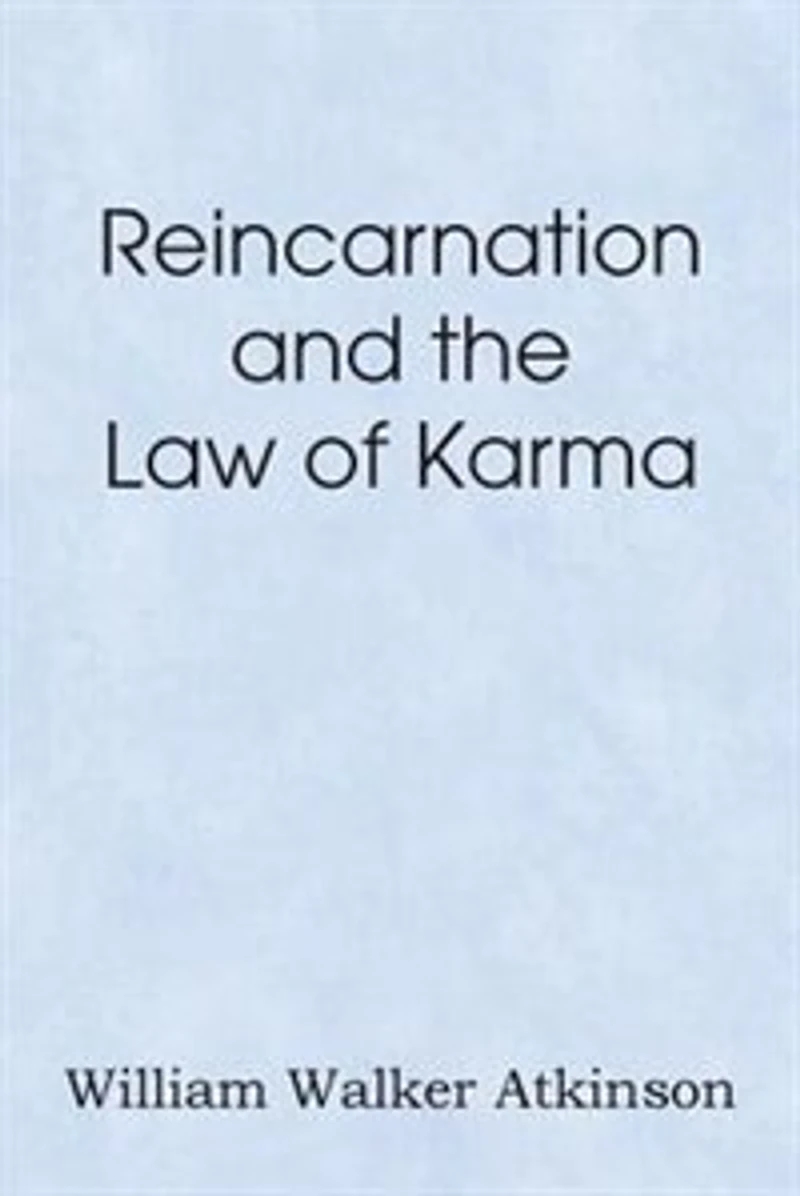 Reincarnation and the Law of Karma
