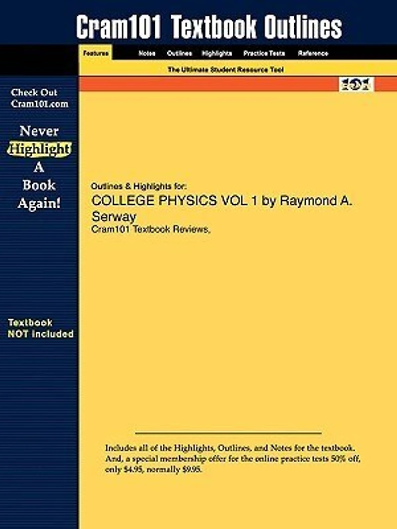 Outlines & Highlights For College Physics, Volume 1 By Raymond A. Serway