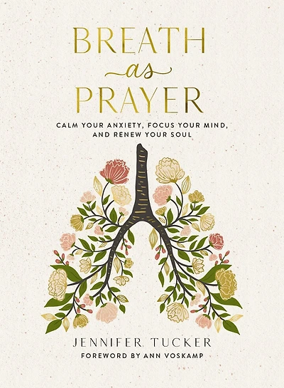 Breath as Prayer: Calm Your Anxiety, Focus Mind, and Renew Soul (80+ Prayers Devotional Meditations) – The Perfect Christian Gift for Women