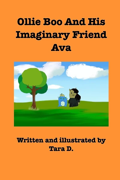 Ollie Boo And His Imaginary Friend Ava: Ollie Boo And His Imaginary Friend Ava