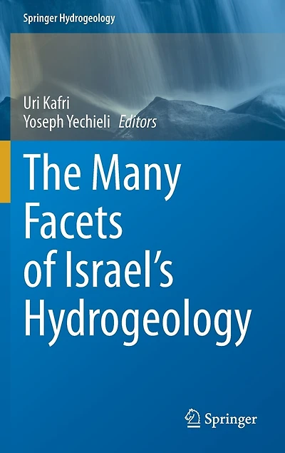 The Many Facets Of Israel's Hydrogeology