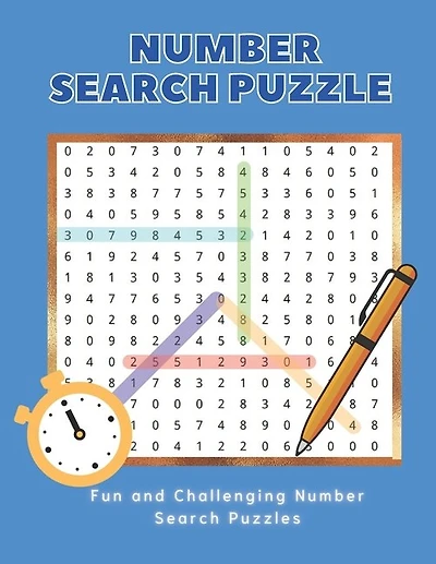 Number Search Puzzle Book: Hours of brain-boosting entertainment for adults and kids