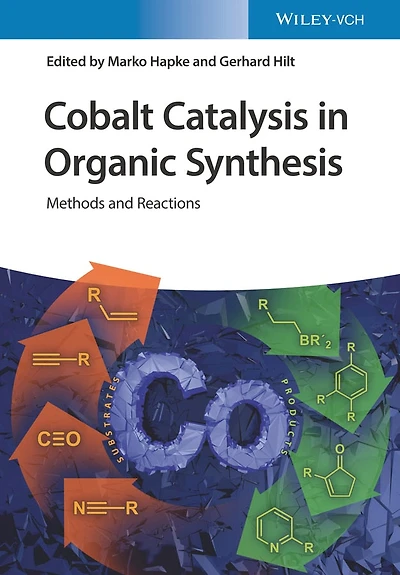 Cobalt Catalysis Organic Synthesis: Methods and Reactions