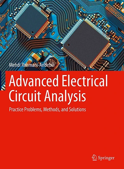 Advanced Electrical Circuit Analysis: Practice Problems, Methods, And Solutions