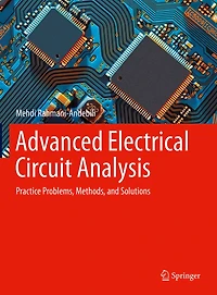 Advanced Electrical Circuit Analysis: Practice Problems, Methods, And Solutions