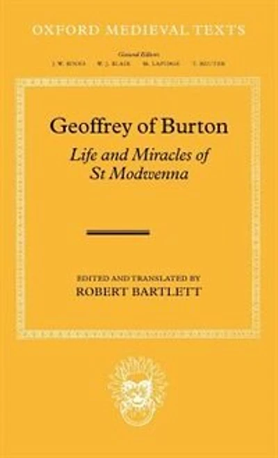 Geoffrey of Burton: Life and Miracles of St Modwenna