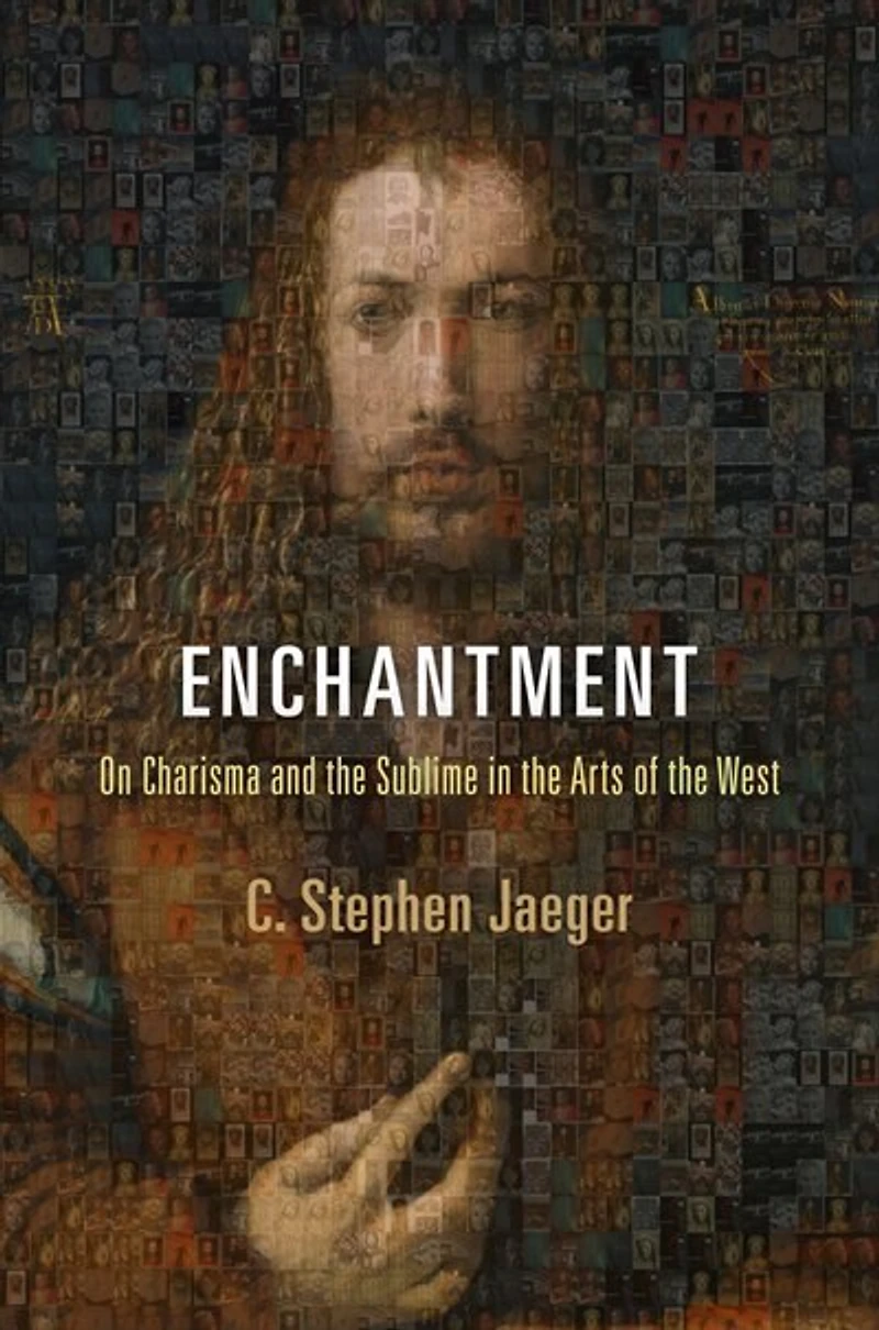 Enchantment: On Charisma And The Sublime Arts Of West