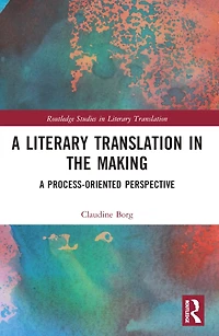A Literary Translation the Making: Process-Oriented Perspective