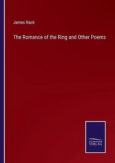 The Romance of the Ring and Other Poems