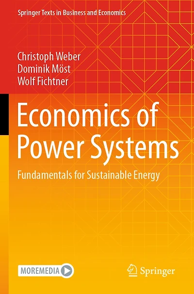 Economics of Power Systems: Fundamentals for Sustainable Energy