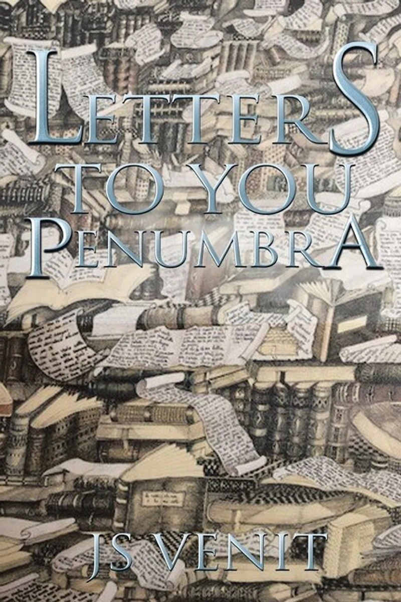 Letters To You Penumbra