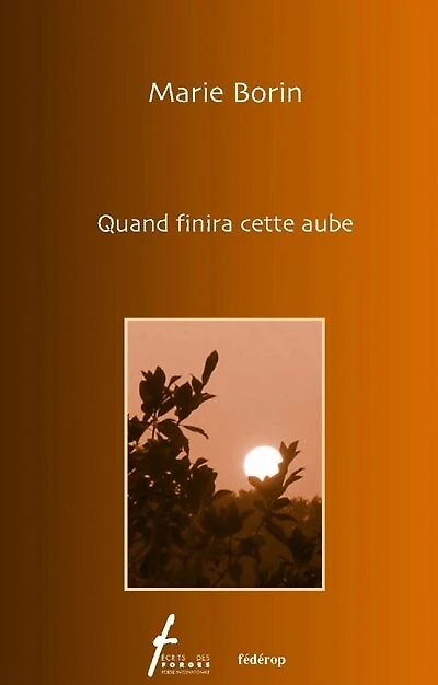 Quand finira cette aube