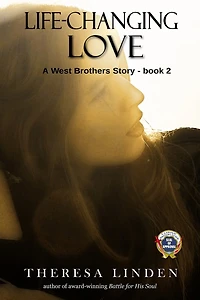Life-Changing Love: A novel about dating, courtship, family, and faith.