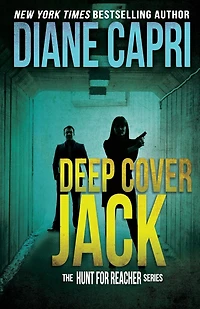 Deep Cover Jack: The Hunt for Jack Reacher Series