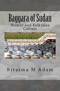 Baggara of Sudan: Humor and Folktales Culture