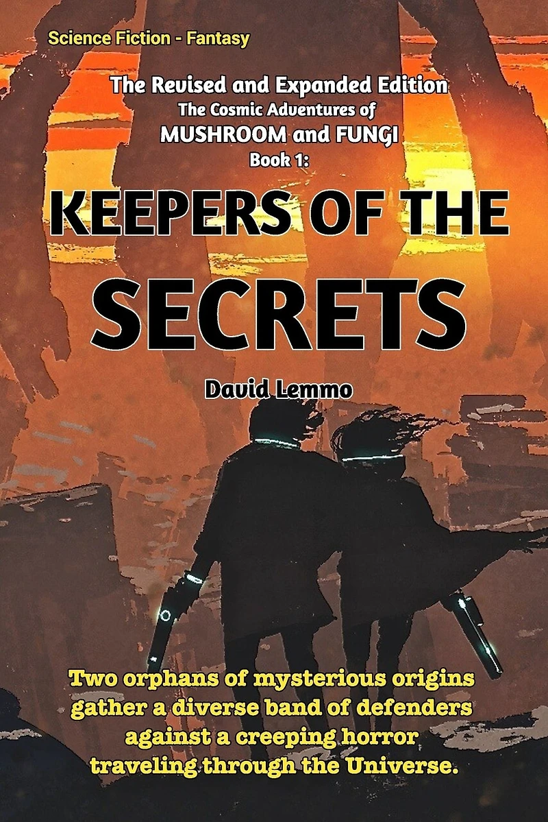 Keepers of the Secrets.: The Revised and Expanded Edition.