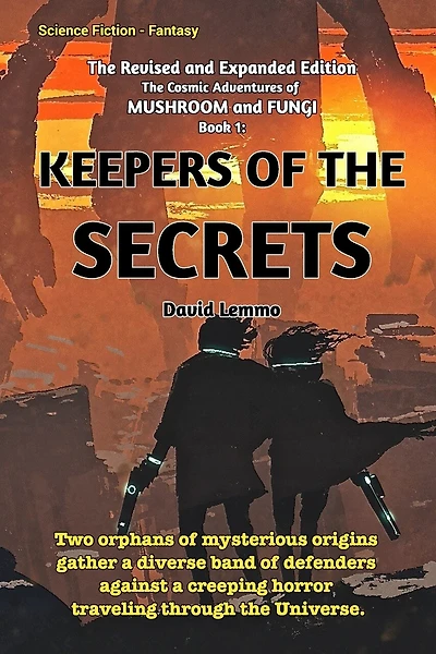 Keepers of the Secrets.: The Revised and Expanded Edition.