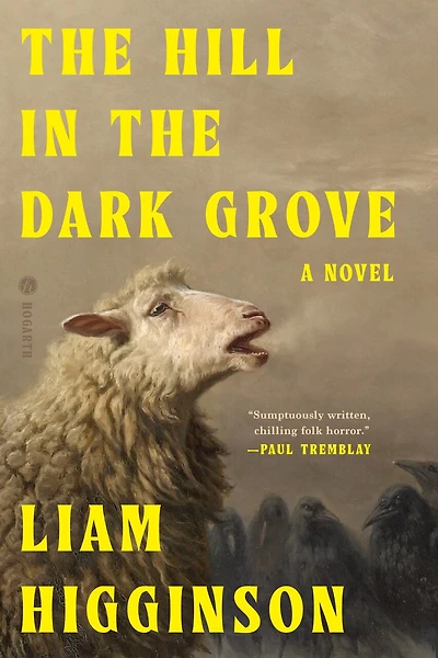 the Hill Dark Grove: A Novel
