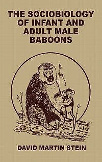 The Sociobiology of Infant and Adult Male Baboons
