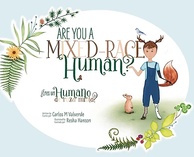Are You a Mixed-Race Human? ¿Eres un humano de raza mixta