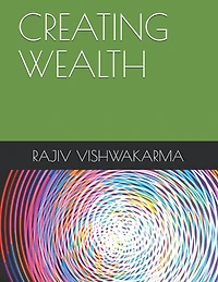 Creating Wealth