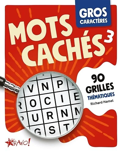 Gros caractères - Mots cachés 3: 90 grilles thématiques